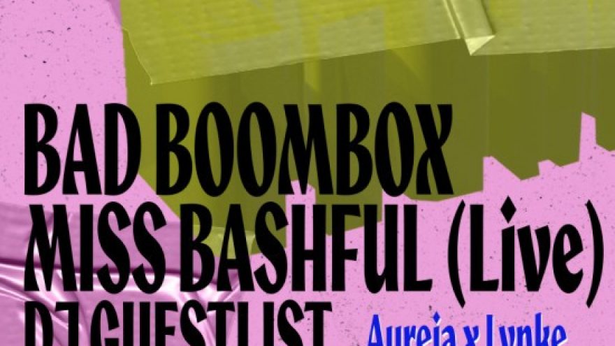 ANOMALIJA EXTENDED | Bad Boombox, Miss Bashful (Live), DJ Guestlist