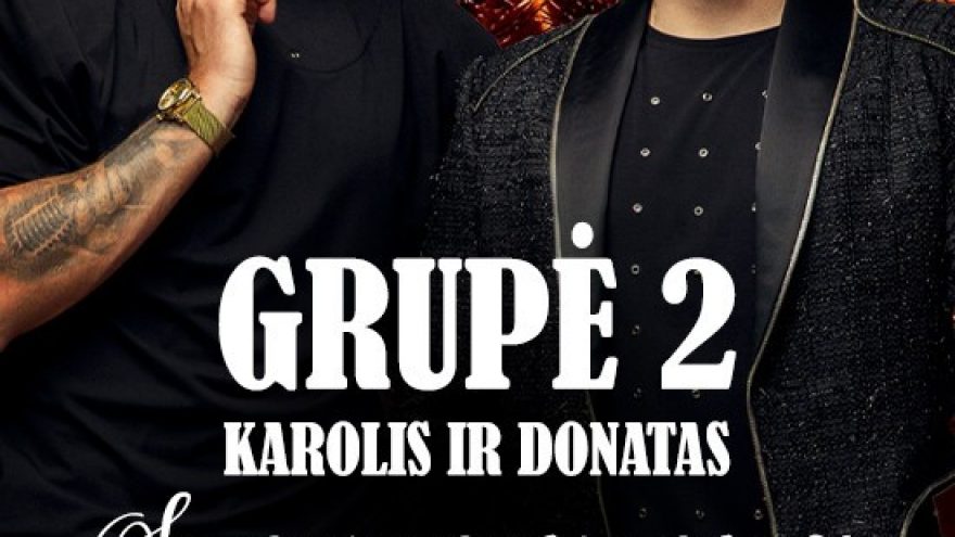 Grupė 2 – Karolis ir Donatas su gyvo garso grupe