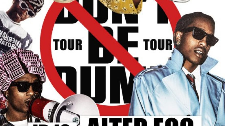 A$AP Rocky – Don’t Be Dumb World Tour