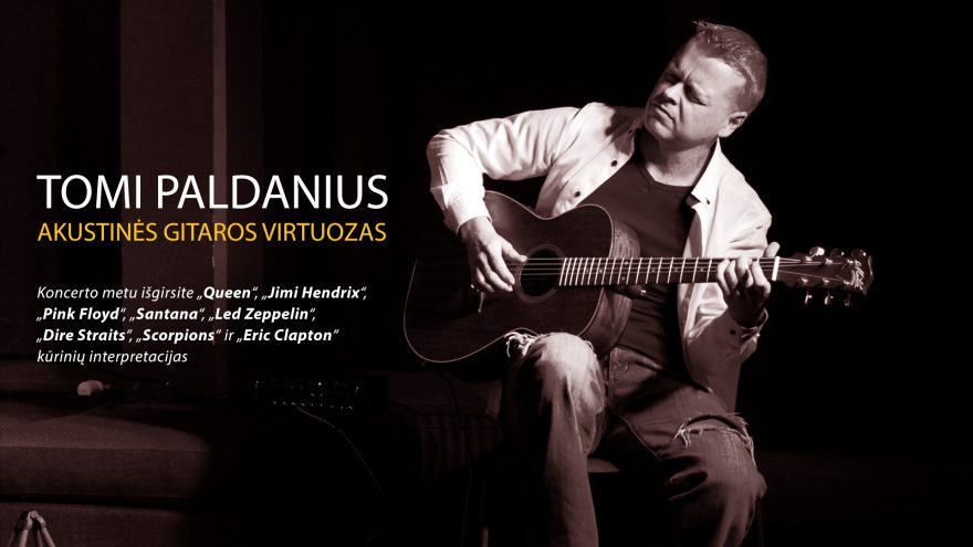 Tomi Paldanius – Akustinės gitaros virtuozas | Klaipėda
