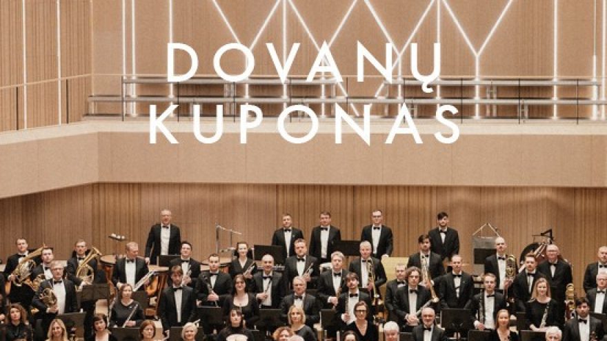 LVSO | Lietuvos valstybinio simfoninio orkestro ”Dovanų kuponas”