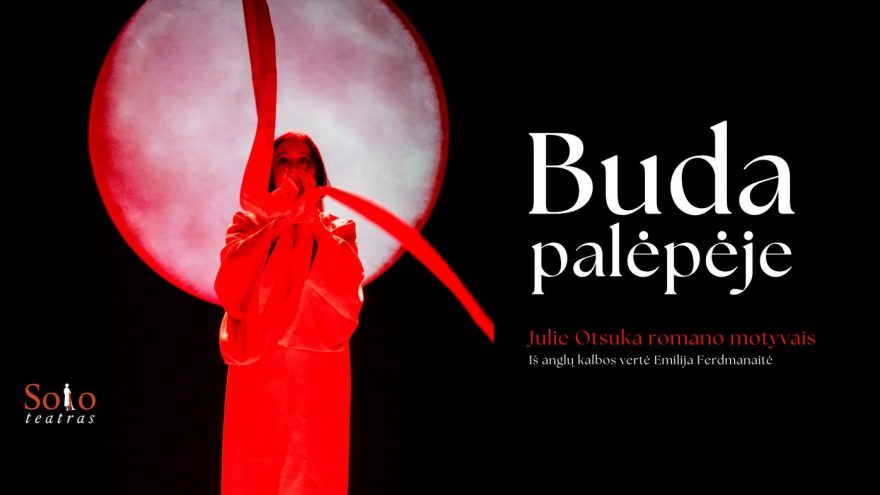 Buda palėpėje | Vienos dalies spektaklis Julie Otsuka romano motyvais (Solo teatras)