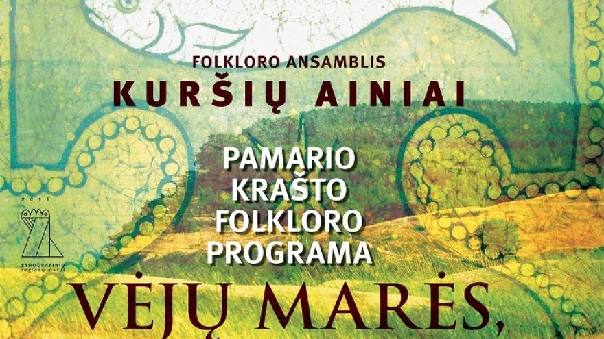 „Vėjų marės, medaus upės”