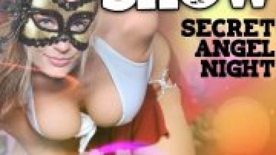 Secret angel night (strip show)
