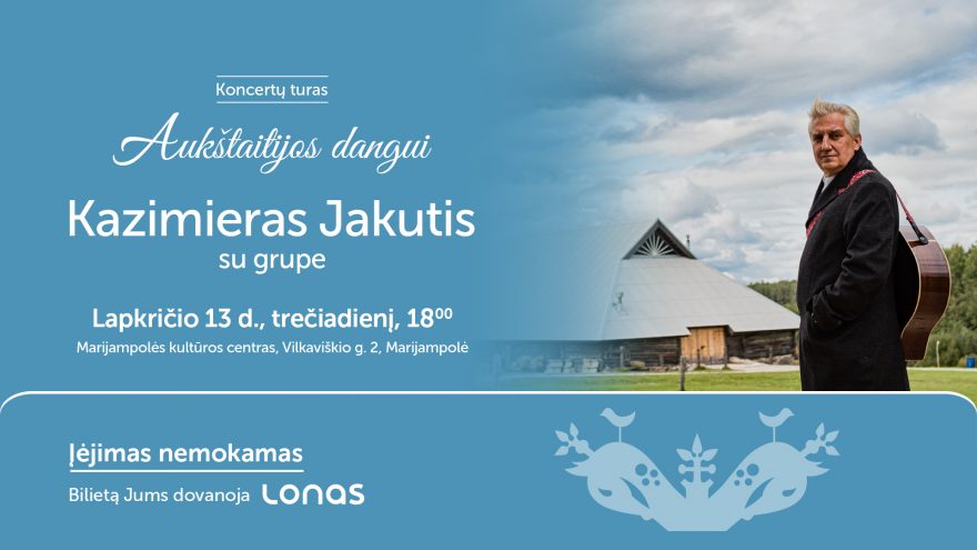 Kazimiero Jakučio koncertas „Aukštaitijos dangui“ Marijampolėje