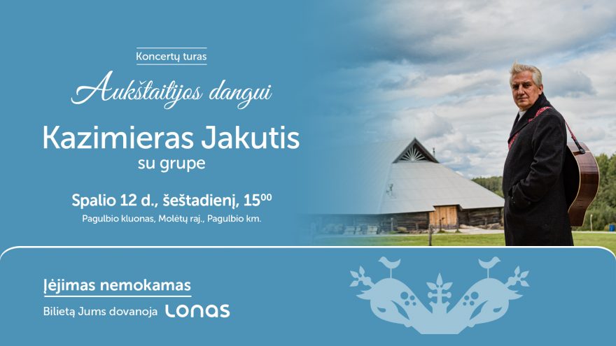 Kazimiero Jakučio koncertas „Aukštaitijos dangui“