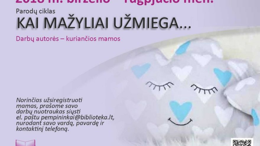 Parodų ciklas „Kai mažyliai užmiega…“