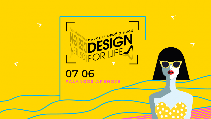Mados ir dizaino mugė ,,Design for life” Palangoje